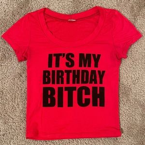 Hilarious birthday tight crop tee